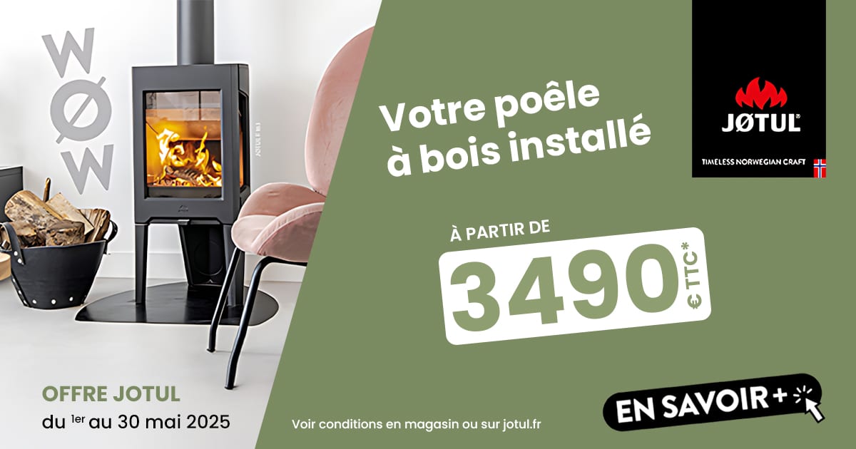 Offres JOTUL WOW du 1er au 30 mai 2025 !